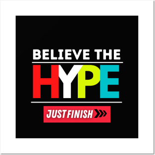 Believe the Hype Collection Posters and Art